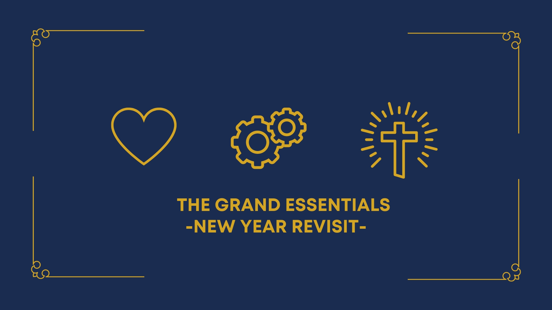 New Years The Grand Essentials Revisit